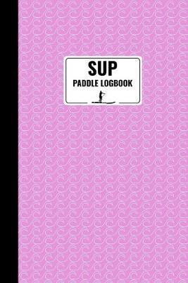 SUP Paddle Logbook