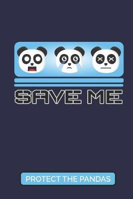 Save Me - Protect The Pandas: 2019-2020 Academic Year Planner, Datebook, And Homework Scheduler For Middle And High School Students, Teachers, And Busy Moms