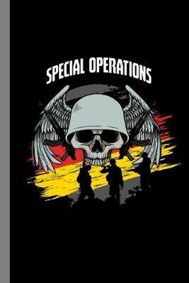 Special Operations: Military Gift For Soldier (6 x9 ) Dot Grid Notebook To Write In