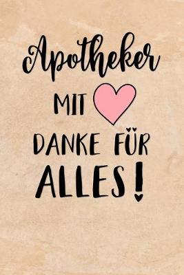 Apotheker Notizbuch: insgesamt uber 110 Seiten liniert, 6x9 ca A5 (15x23 cm) Geschenk Notizheft fur Studium, Beruf, Apotheke, Zubehoer. Geschenkidee als Planer Organizer oder Notizblock Journal fur Notizen im Labor