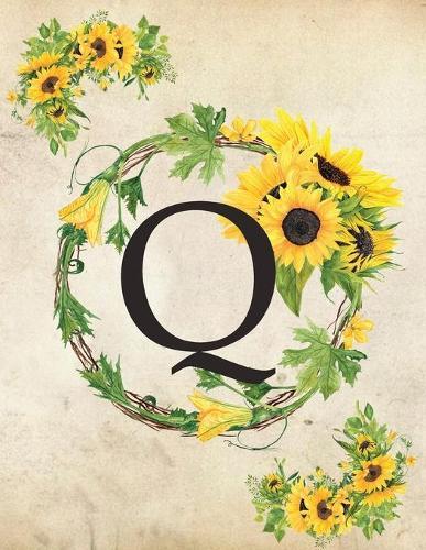 Q: Monogram Initial Q Notebook for Women and Girls- 8.5  x 11  - 100 pages, college rule - Sunflower, Floral, Flowers