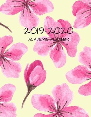 2019-2020 Academic Planner: 8.5  X 11  Weekly Planner for Busy Adults, High School Students or College Students Looking to Get and Stay Organized
