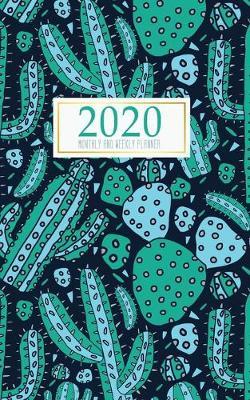 2020 Planner Weekly and Monthly: 12 Month Calendar Organizer Diary with Holiday, Address book, Password Log, Yearly Bucket - January 2020 - December 2020 for Improve Productivity and Time Management Cactus Cover
