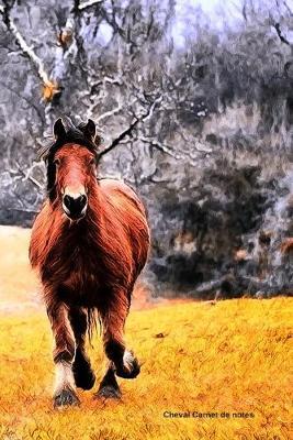 Cheval Carnet de notes: Journal A5 ligne original de 119 pages- Une belle idee de cadeau pour les amoureux des animaux