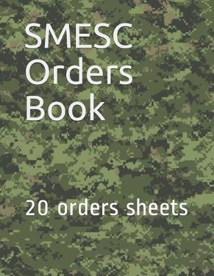 SMESC Orders Book: 20 separate SMESC orders sheets