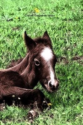 Cheval Carnet de notes: Journal A5 ligne original de 119 pages- Une belle idee de cadeau pour les amoureux des animaux