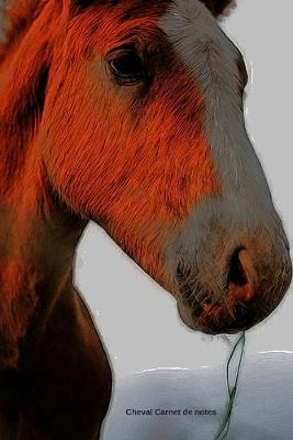 Cheval Carnet de notes: Journal A5 ligne original de 119 pages- Une belle idee de cadeau pour les amoureux des animaux