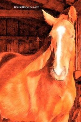 Cheval Carnet de notes: Journal A5 ligne original de 119 pages- Une belle idee de cadeau pour les amoureux des animaux