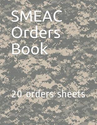 SMEAC Orders Book: 20 orders sheets