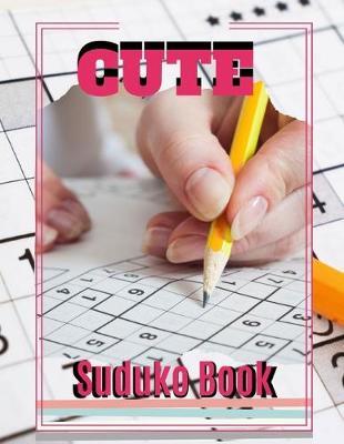 Cute Suduko Book: Brain teaser daily calendar 2019 page a day, Hours of brain - boosting entertainment for adults and kids, Sodoku book easy.