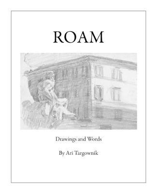 Roam: Drawings and Words