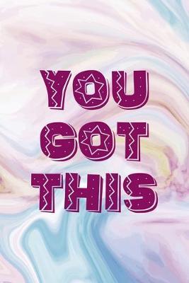 You Got This: Mental Health Notebook Journal Composition Blank Lined Diary Notepad 120 Pages Paperback Pastel