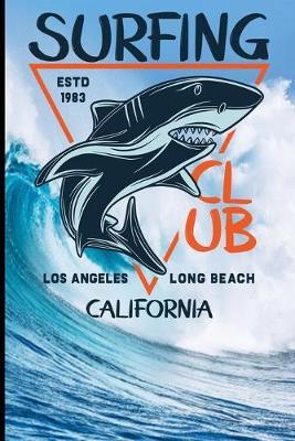 Surfing ESTA 1983 Club Los Angeles Long Beach California: Surf, ride the wave, take the big crushers with your surfboard