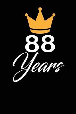 88 years: funny and cute blank lined journal Notebook, Diary, planner Happy 88th eighty-eighth Birthday Gift for eighty eight year old daughter, son, boyfriend, girlfriend, men, women, wife and husband
