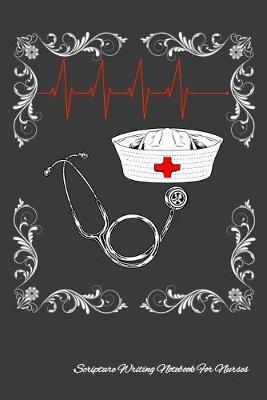 Scripture Writing Notebook For Nurses: Cute Notebook With Bible Verses For Nurses