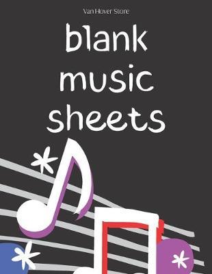 blank music sheets: Blank Sheet Music Standard Manuscript Paper / Music Manuscript Paper / Staff Paper / Musicians Notebook [ Book Bound (Perfect Binding) 100 pages * Large * Antique ] made in USA .