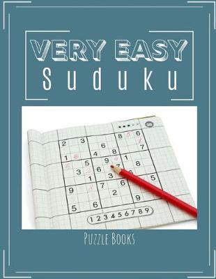 Very Easy Suduku Puzzle Books: Improve Your Barin With This Book Ideal for Math Challenge, Lower Your Brain, Age variety puzzles and games, senior memory workout.