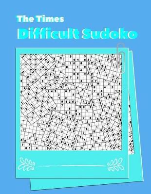 The Times Difficult Sudoko: Welcome To Strategy Game, brain games relax and solve sudoku, puzzles to keep your brain young, Unsolvable puzzles for adults.