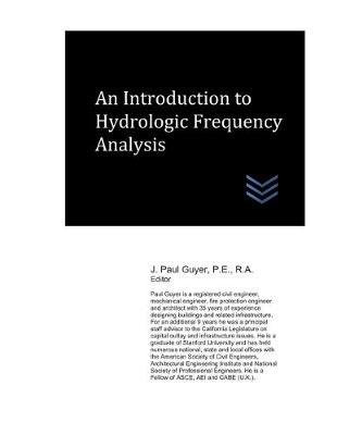 An Introduction to Hydrologic Frequency Analysis