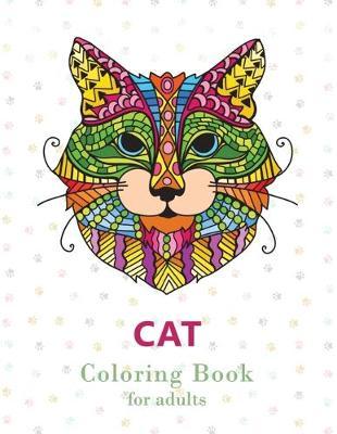 Cat Coloring Book for Adults: Stress Relieving Designs for Adults Relaxation, Creative Cats Coloring Book