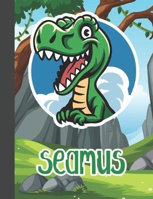 Seamus: Wide Ruled Composition Notebook Dinosaur Boys Kids Personalized Journal for School Supplies - 110 pages 7.44x9.269