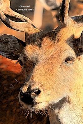 Chevreuil Carnet de notes: Journal A5 ligne original de 119 pages- Une belle idee de cadeau pour les amoureux des animaux