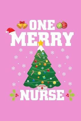 One Merry Nurse: Pink Composition Journal Doodle Diary Notebook - Quotes Nursing Students School Nurse Teachers Adults Moms Appreciation Gift - College Ruled Lined Pages - 6x9 120 White Pages