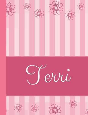 Terri: Personalized Name College Ruled Notebook Pink Lines and Flowers