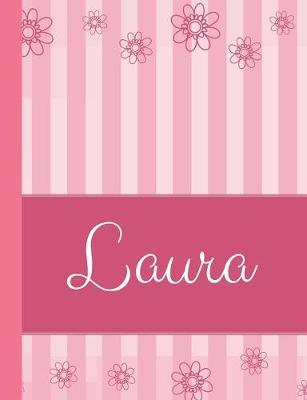 Laura: Personalized Name College Ruled Notebook Pink Lines and Flowers