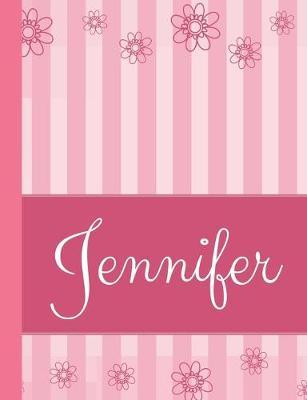 Jennifer: Personalized Name College Ruled Notebook Pink Lines and Flowers
