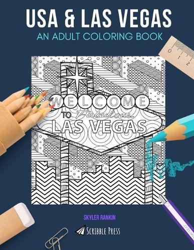 USA & Las Vegas: AN ADULT COLORING BOOK: USA & Las Vegas - 2 Coloring Books In 1