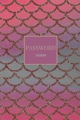 Password Logbook: Pink Mermaid Faux Gold Glitter Matte Softcover Email Password Organizer with Alphabetical Tabs, Password Keeper Book, Passcode Diary, Password Storage Book