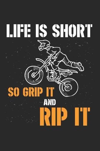 Racing Logbuch: Dein persoenliches Tagebuch fur Motorrad Rennen und Renntrainings auf der Rennstrecke ♦ fur uber 100 Eintrage ♦ Handliches 6x9 Format ♦ Motiv: Grip it and rip it