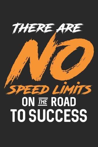 Racing Logbuch: Dein persoenliches Tagebuch fur Motorrad Rennen und Renntrainings auf der Rennstrecke ♦ fur uber 100 Eintrage ♦ Handliches 6x9 Format ♦ Motiv: No speed limits