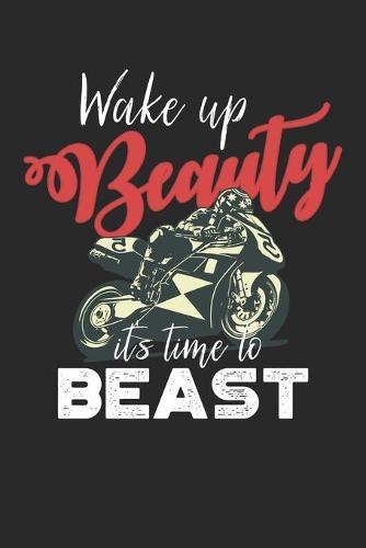 Racing Logbuch: Dein persoenliches Tagebuch fur Motorrad Rennen und Renntrainings auf der Rennstrecke ♦ fur uber 100 Eintrage ♦ Handliches 6x9 Format ♦ Motiv: Time to Beast 14