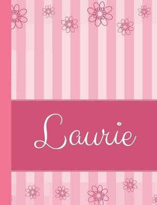 Laurie: Personalized Name College Ruled Notebook Pink Lines and Flowers