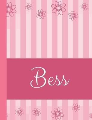 Bess: Personalized Name College Ruled Notebook Pink Lines and Flowers