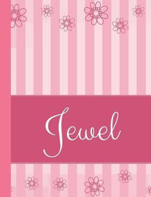 Jewel: Personalized Name College Ruled Notebook Pink Lines and Flowers