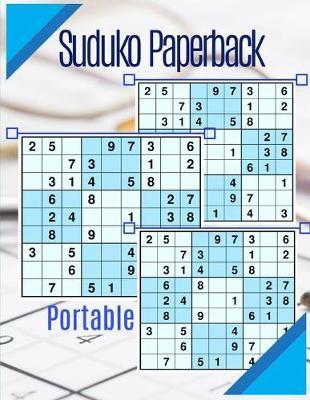 Suduko Paperback Portable: Super Easy Suduko, Kids Soduku Books, Hours of brain-boosting entertainment for adults and kids, funster tons of Suduko easy to puzzles.
