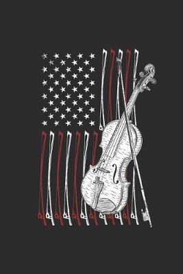 Violin USA: Violins Notebook, Blank Lined (6  x 9  - 120 pages) Musical Instruments Themed Notebook for Daily Journal, Diary, and Gift