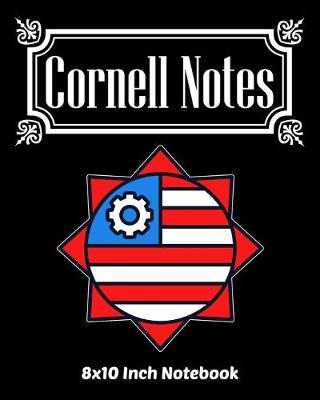 Cornell Notes Notebook: Exercise Book 8 x 10 Inch For Students, Teachers or Workers Salespersons Cashiers Nurses... With Cute Labor Day American Flag Design Cover