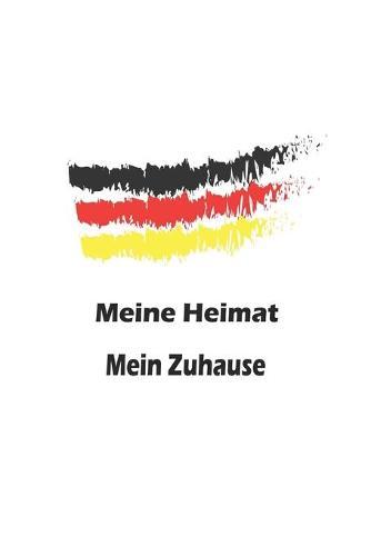 Meine Heimat mein Zuhause: Monatsplaner, Termin-Kalender - Geschenk-Idee fur Fussball & Deutschland Fans - A5 - 120 Seiten