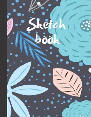 Sketchbook: Composite Notebook for Your Ideas, Drawing, Writing, Painting and Sketching, 110 Pages, (Large 8.5x11) (Canva Edition)