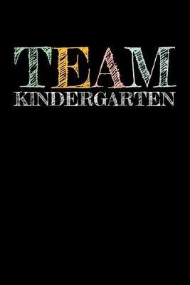 Team Kindergarten: Black Teacher Composition Journal Doodle Diary Notebook - Back To School Adults Moms Appreciation Gift - College Ruled Lined Pages - 6x9 120 White Pages
