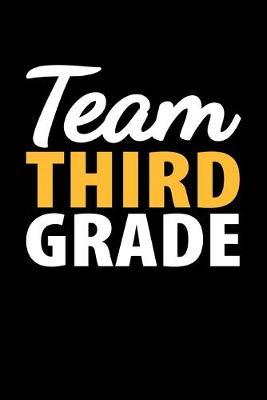 Team Third Grade: Black Teacher Composition Journal Doodle Diary Notebook - Back To School Adults Moms Appreciation Gift - College Ruled Lined Pages - 6x9 120 White Pages