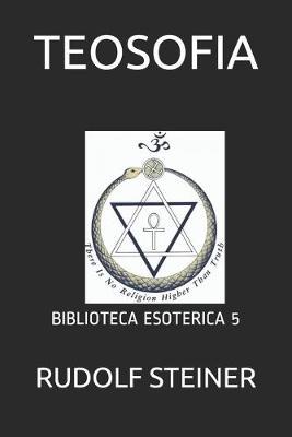 Teosofia: Biblioteca Esoterica 5