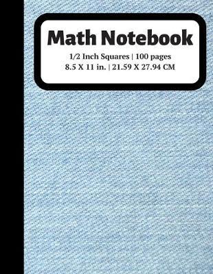Math Notebook: 1/2 inch Square Graph Paper for Students and Kids, 100 Sheets (Large, 8.5 x 11)