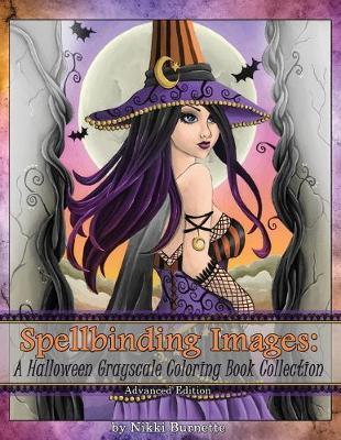 Spellbinding Images: A Halloween Grayscale Coloring Book Collection: Advanced Edition