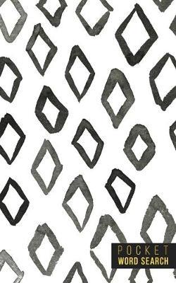 Pocket Word Search: 99 Pocket Word Finds Large Print - Pocket Word Jumble - Travel Size Word Search Book For Adults - Mini Word Puzzle - Pocket Wordsearches - Fun Gift - White Ink Brush Background