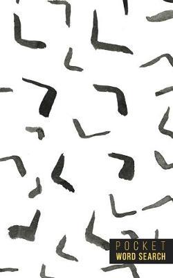 Pocket Word Search: 99 Pocket Word Finds Large Print - Pocket Word Jumble - Travel Size Word Search Book For Adults - Mini Word Puzzle - Pocket Wordsearches - Fun Gift - White Ink Brush Background